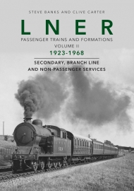 LNER Passenger Train Formations Vol 2
